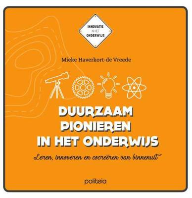 Duurzaam pionieren in het onderwijs (Hardback)
