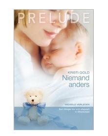 Niemand anders - Kristi Gold - eBook (9789461995537)