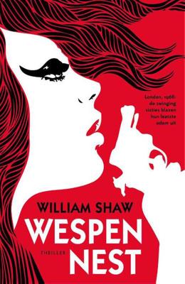 Wespennest - William Shaw - Paperback (9789024561780) Wespennest - William Shaw - Paperback (9789024561780)