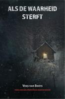 Als de waarheid sterft - Vera van Beers - ebook - thumbnail