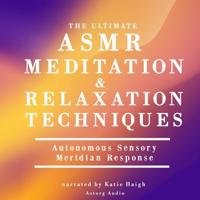 The Ultimate ASMR Relaxation and Meditation Techniques - thumbnail