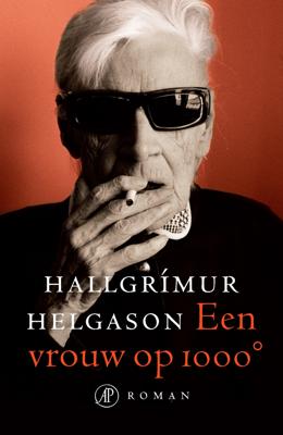 Een vrouw op 1000 graden - Hallgrimur Helgason - eBook (9789029593335) Een vrouw op 1000 graden - Hallgrimur Helgason - eBook (9789029593335)
