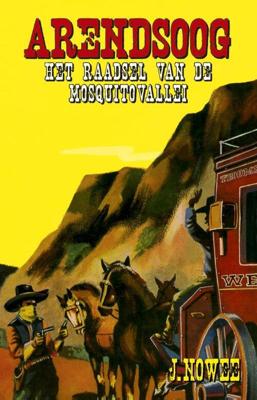 Het raadsel van de Mosquitovallei - Jan Nowee - ebook Het raadsel van de Mosquitovallei - Jan Nowee - ebook