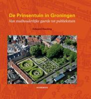 De Prinsentuin in Groningen (Hardback) - thumbnail