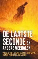 De laatste seconde en andere verhalen - David Baldacci, Deon Meyer, Cilla En Rolf Börjlind, Gregg Hurwitz - ebook - thumbnail