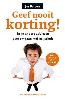 Geef nooit korting - Jos Burgers - ebook