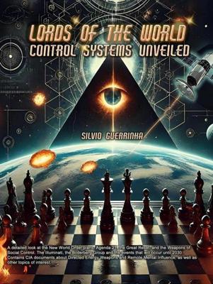 Lords of the World -Control Systems Unveiled - Sílvio Guerrinha - ebook