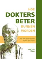 Hoe dokters beter kunnen worden (Hardback) - thumbnail