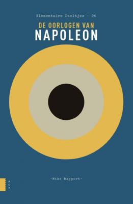 Elementaire Deeltjes De oorlogen van Napoleon - Mike Rapport - Paperback (9789089649560)