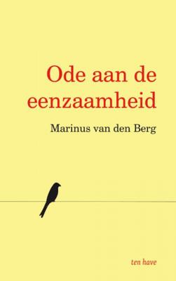 Ode aan de eenzaamheid - Marinus van den Berg - Paperback (9789025909055) Ode aan de eenzaamheid - Marinus van den Berg - Paperback (9789025909055)