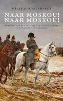 Naar Moskou! Naar Moskou! - Willem Oosterbeek - eBook (9789025303945) - thumbnail