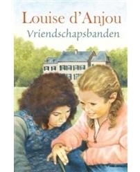 Vriendschapsbanden - Louise d Anjou - ebook
