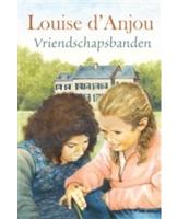 Vriendschapsbanden - Louise d Anjou - ebook - thumbnail