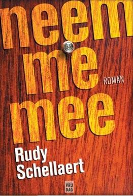 Neem me mee - Rudy Schellaert - ebook