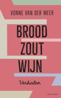 Brood, zout, wijn - Vonne van der Meer - ebook - thumbnail