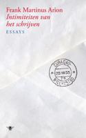 Intimiteiten van het schrijven - Frank Martinus Arion - ebook - thumbnail
