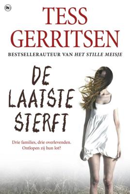 De laatste sterft - Tess Gerritsen - Paperback (9789044358742) De laatste sterft - Tess Gerritsen - Paperback (9789044358742)