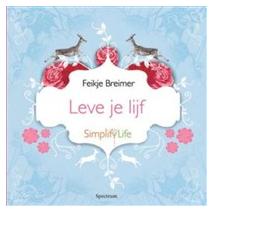 Leve je lijf - Feikje Breimer - ebook
