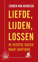 Liefde, lijden, lossen - Jeroen van Bergeijk - ebook - thumbnail