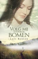 Volg mij voorbij de bomen - Lori Benton - ebook - thumbnail