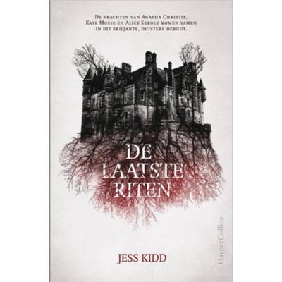 Jess  Kidd De laatste riten