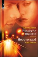 Russische roulette ; Hoogverraad - Gail Barrett, Kerry Connor - eBook (9789461707192) - thumbnail