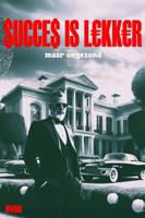 Succes is lekker maar on gezond - Haye Van der Heyden - ebook - thumbnail