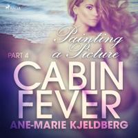 Cabin Fever 4: Painting a Picture - thumbnail