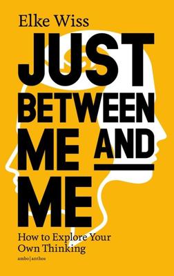 Just Between Me and Me - Elke Wiss - ebook