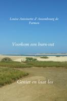 Louise Antoinette  d' Ansembourg de Parmen Voorkom een burn out - thumbnail