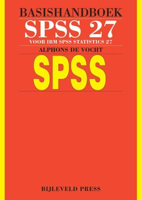 Basishandboek SPSS 27 - Alphons de Vocht - Paperback (9789055482771) Basishandboek SPSS 27 - Alphons de Vocht - Paperback (9789055482771)