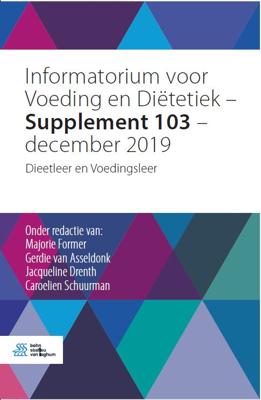 Informatorium voor Voeding en Diëtetiek - Supplement 103 - december 2019 (Paperback) Informatorium voor Voeding en Diëtetiek - Supplement 103 - december 2019 (Paperback)