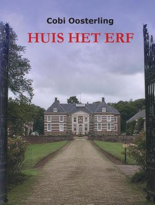 Huis Het Erf - Cobi Oosterling - ebook
