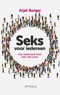 Seks voor iedereen - Arjet Borger - ebook