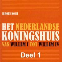 Het Nederlandse koningshuis van Willem I tot Willem IV - thumbnail