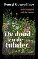 De dood en de tuinman - Georgi Gospodinov - ebook - thumbnail