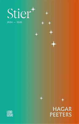 Literaire astrologie-reeks: Stier - Hagar Peeters - ebook