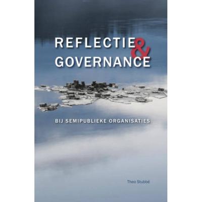 Reflectie & Governance - Theo Stubbé - Paperback (9789462544758)