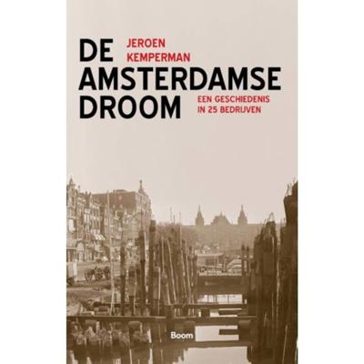 De Amsterdamse Droom (Paperback)