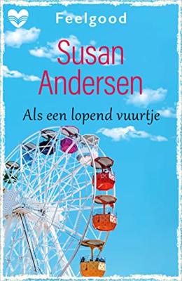 Als een lopend vuurtje - Susan Andersen - ebook