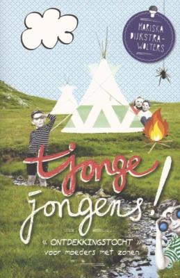Tjonge jongens! - Mariska Dijkstra-Wolters - ebook