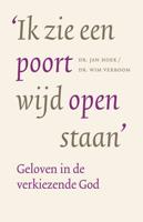 Ik zie een poort wijd open staan - Jan Hoek, Wim Verboom - eBook (9789023958000) - thumbnail