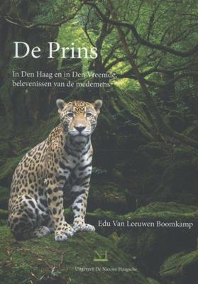 De Prins - Edu van Leeuwen Boomkamp - Paperback (9789491168451) De Prins - Edu van Leeuwen Boomkamp - Paperback (9789491168451)