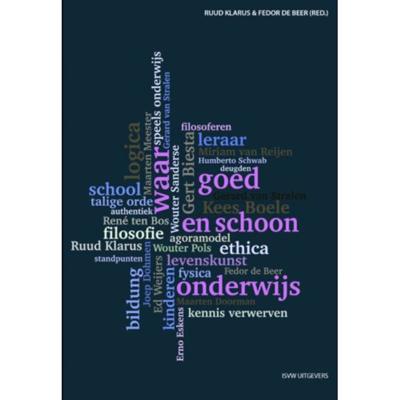 Waar, goed en schoon onderwijs (Paperback)