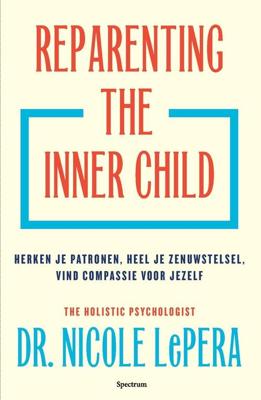 Reparenting the inner child - Nicole LePera - ebook