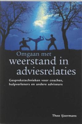 Omgaan met weerstand in adviesrelaties - Theo IJzermans - ebook