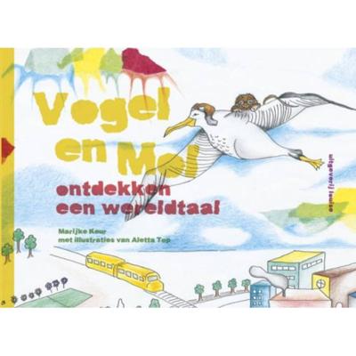 Vogel en Mol ontdekken een wereldtaal (Hardback)