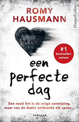 Een perfecte dag - Romy Hausmann - ebook
