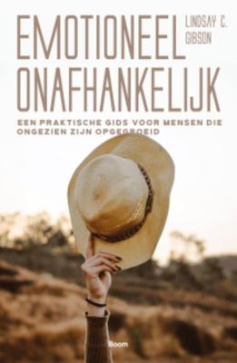 Emotioneel onafhankelijk - Lindsay C. Gibson - ebook