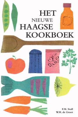 Het nieuwe Haagse kookboek - F.M. Stoll, W.H. de Groot - ebook Het nieuwe Haagse kookboek - F.M. Stoll, W.H. de Groot - ebook